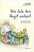 Wie Jule ihre Angst verliert (Hans Hopf, Eva Gebhardt)